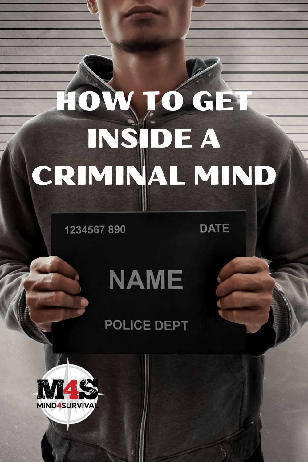 How to Get Inside a Criminal Mind to Stop a Bad Guy