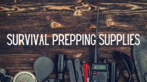 What are the basic survival prepping supplies everyone should have on hand?
