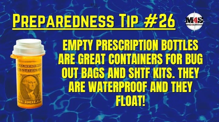 Empty prescription bottles are waterproof and they float!