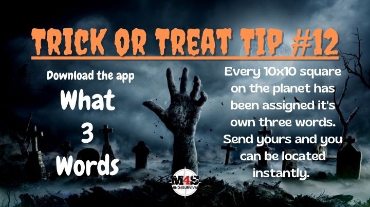 Trick or Treat tip: Download the What 3 Words app