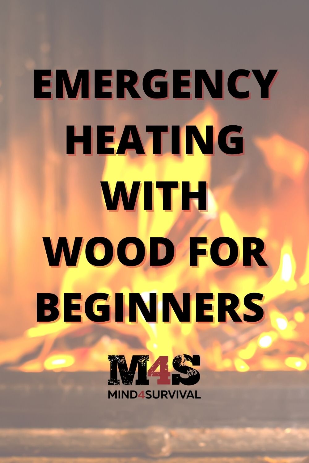 Heating with Wood: Emergency Home Heating for Beginners