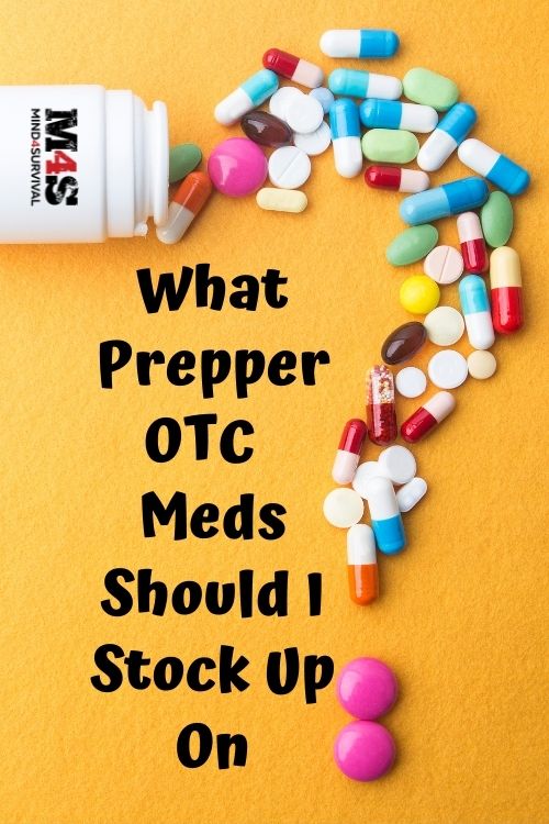 Prepper Medical Supplies: OTC Meds