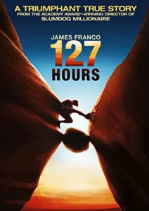 Survival movie 127 Hours is a true story about a rock climber who becomes pinned by a boulder