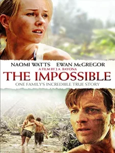 The impossible is based on a true story about a family surviving a tsunami