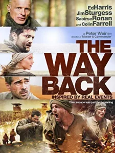 The way back is a great survival movie for fans of wartime prison escapes