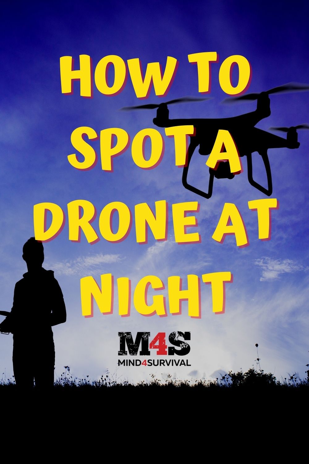 7 Ways: How to Spot a Drone at Night (2022)