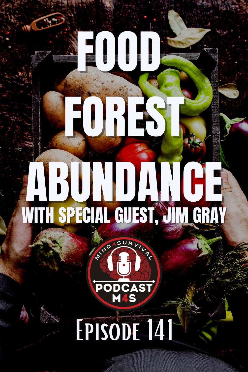 Food Forest Abundance: Self-Reliance & Success with Jim Gale