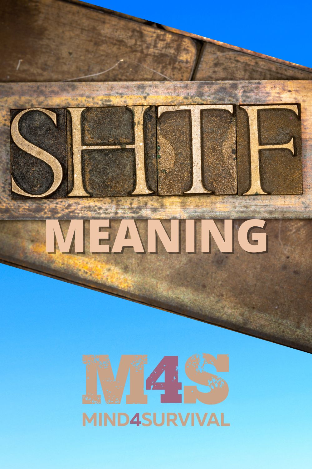 SHTF Meaning: Survival Guide to Prepping for the Worst