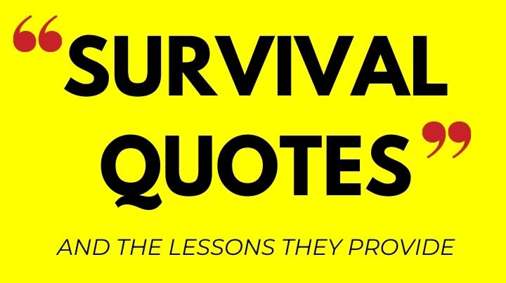 Survival Quotes