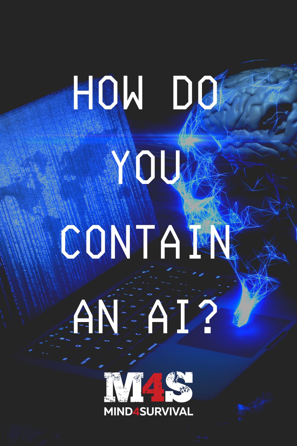 How Do You Contain an Artificial Intelligence?