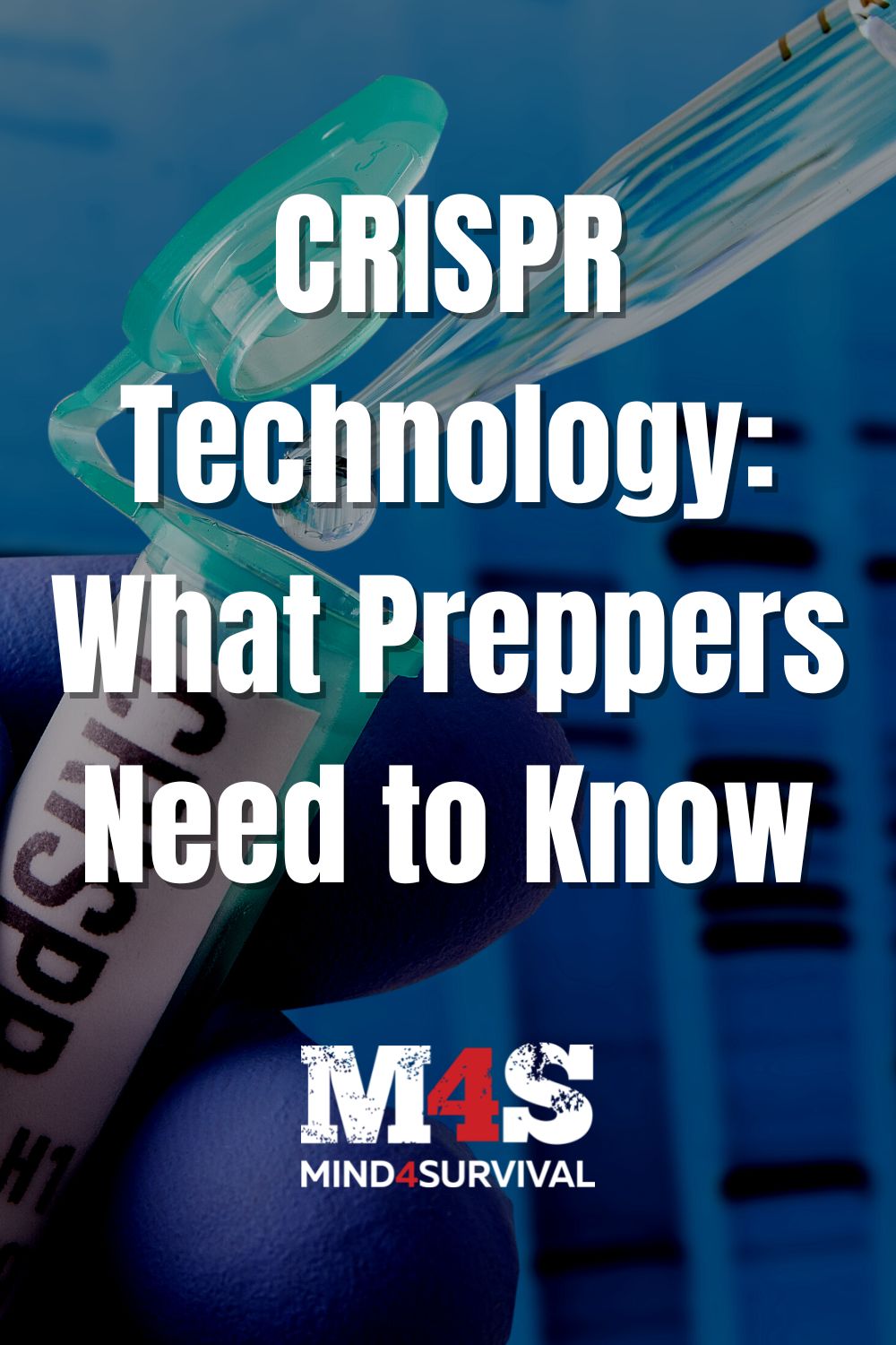 CRISPR Technology: What Preppers Need to Know