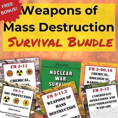Weapons of Mass Destruction Survival Bundle