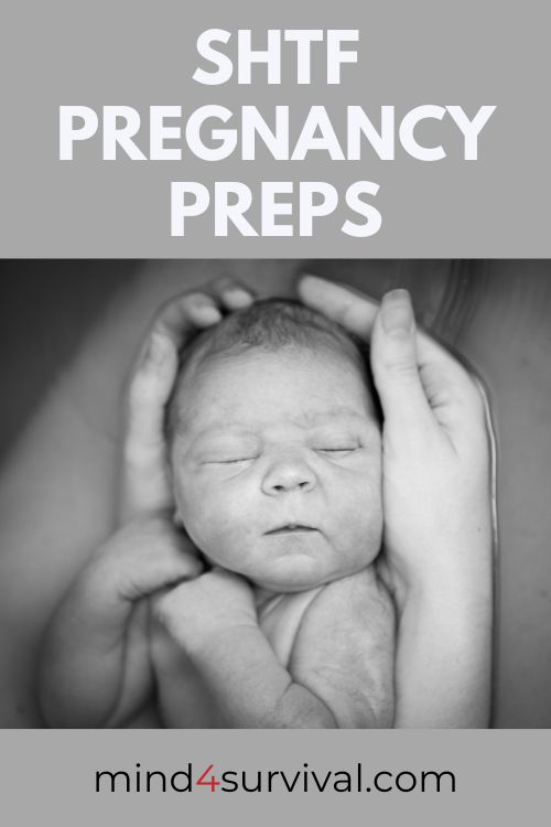 Disaster Pregnancy Preps