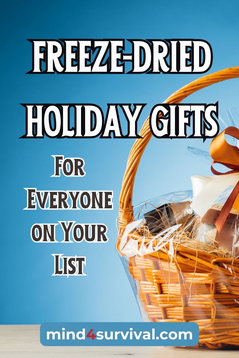 Freeze Dried Holiday Gifts for Everyone on Your List!