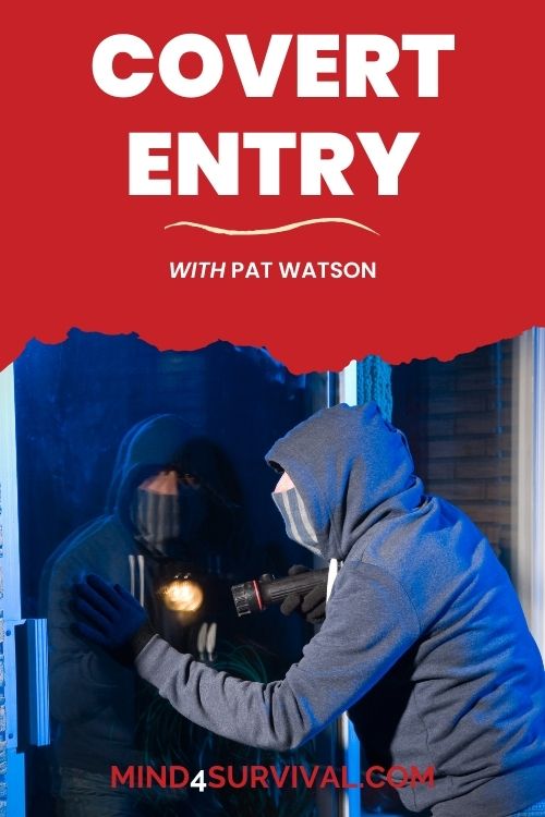 Covert Entry & Lifestyle Design with Pat Watson