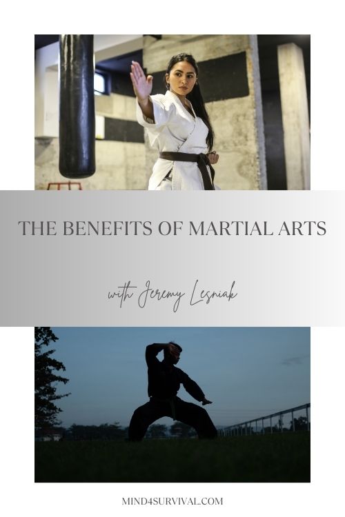 The Benefits of Martial Arts with Jeremy Lesniak