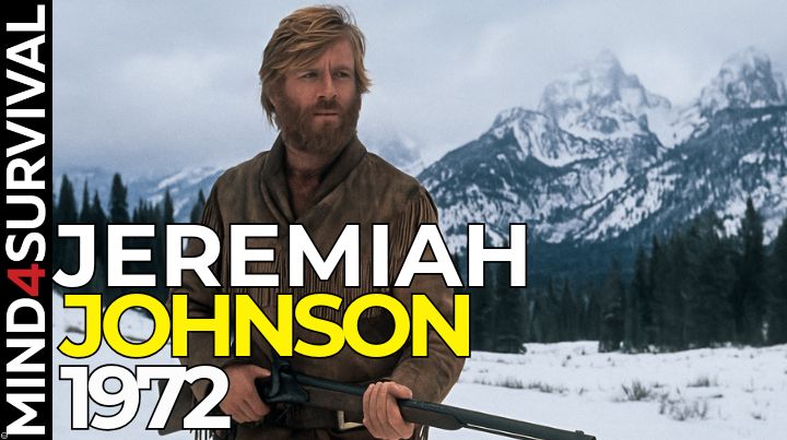 Jeremiah Johnson (1972) – Survival Lessons for Preppers
