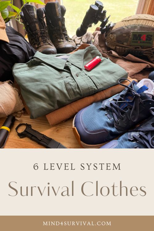 Survival Clothes: 6 Levels You Must Know